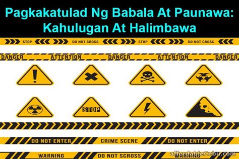 Pagkakatulad Ng Babala At Paunawa – Kahulugan .